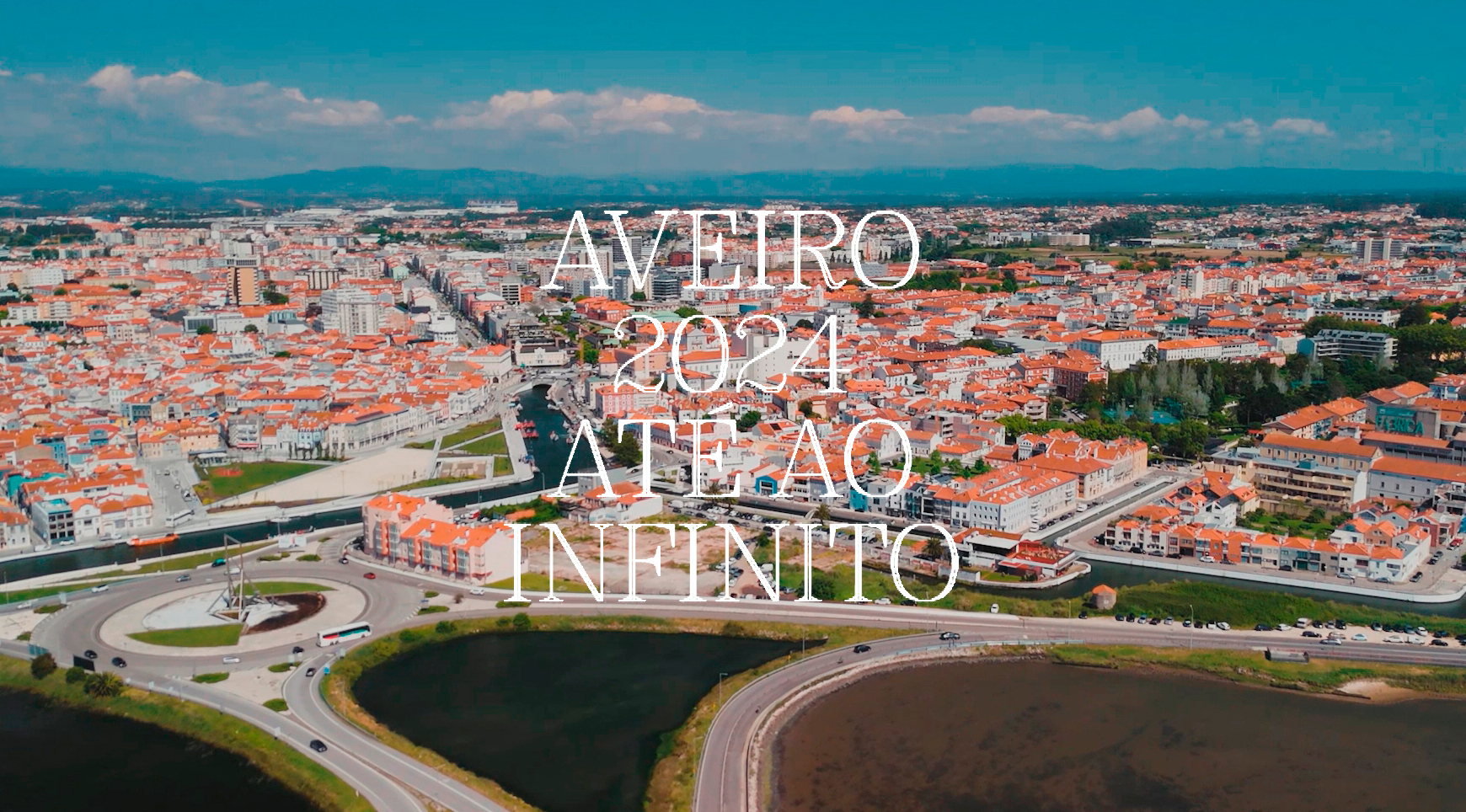 AVEIRO ATÉ AO INFINITO